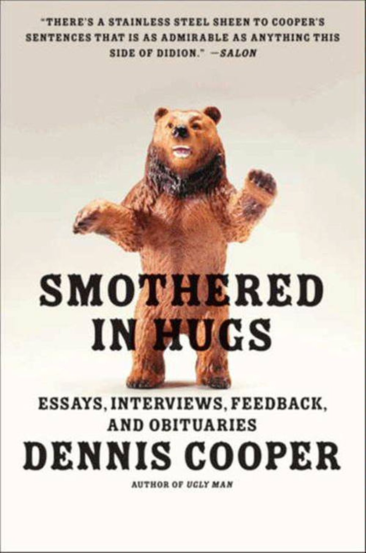 Smothered in Hugs: Essays, Interviews, Feedback, and Obituaries