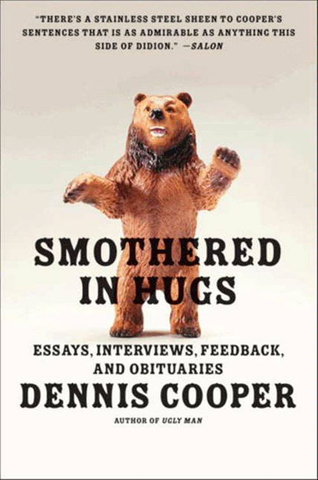 Smothered in Hugs: Essays, Interviews, Feedback, and Obituaries