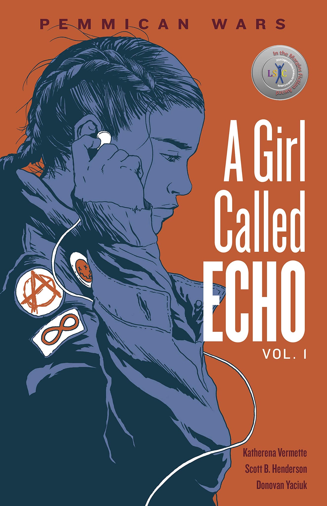 Pemmican Wars: A Girl Called Echo: Vol. 1