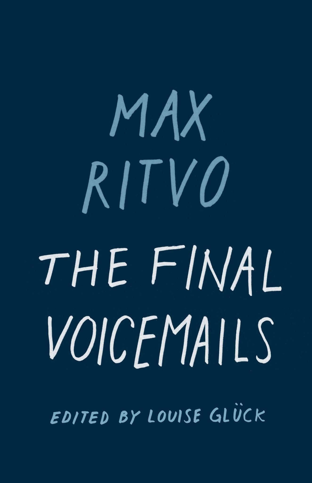 The Final Voicemails (Hardcover)