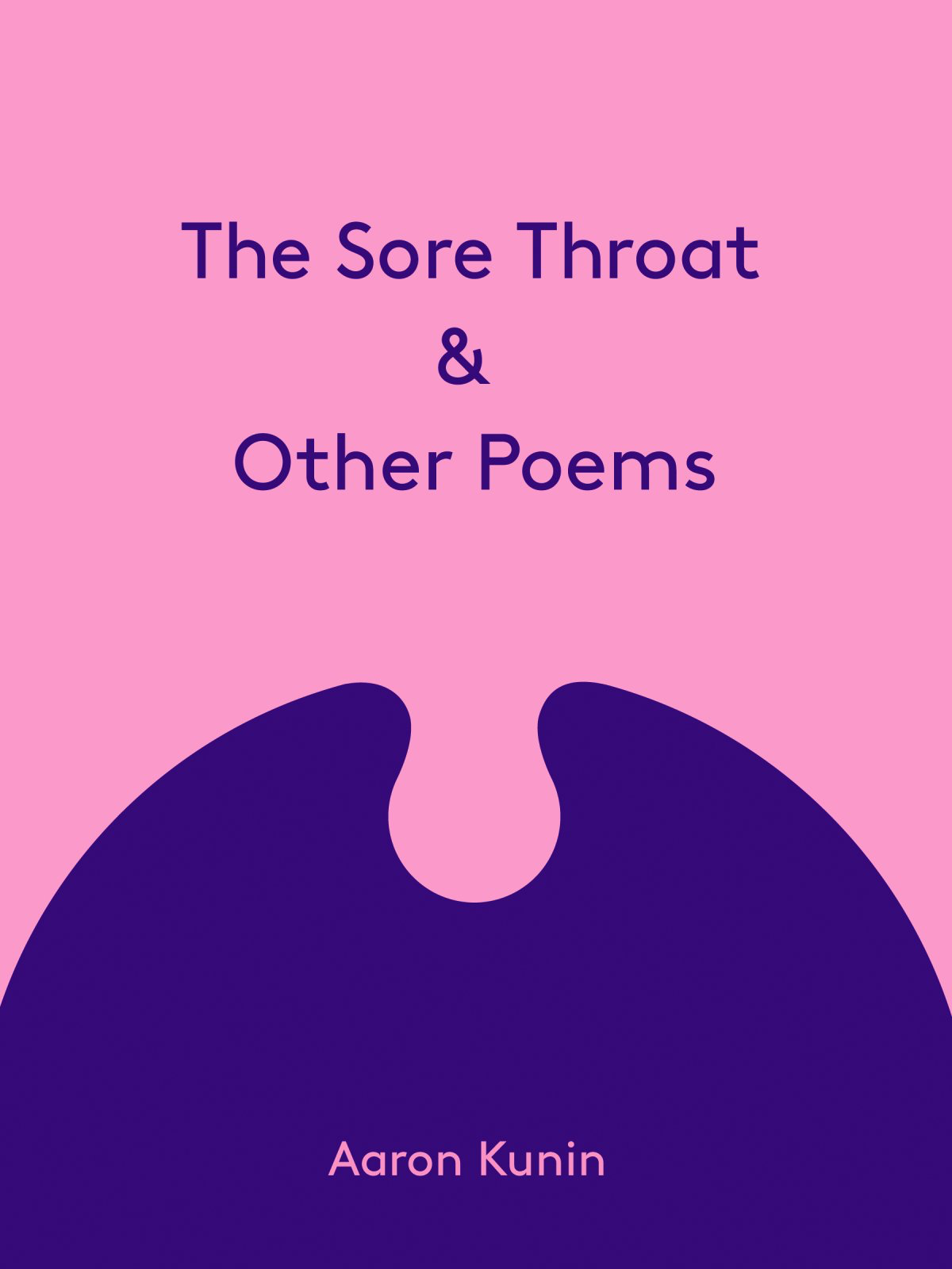 The Sore Throat and Other Poems