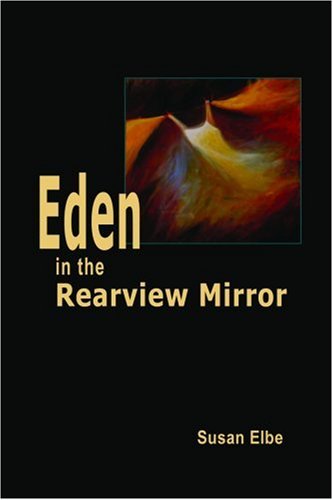 Eden in the Rearview Mirror