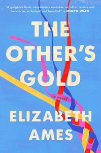The Other's Gold: A Novel (Hardcover)