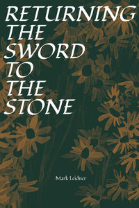 Returning the Sword to the Stone (Second Printing)