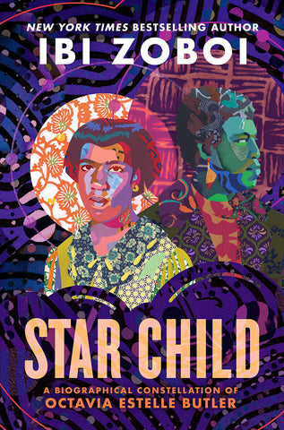 Star Child: A Biographical Constellation of Octavia Estelle Butler (Hardcover)