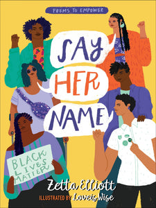 Say Her Name: Poems to Empower (Hardcover)