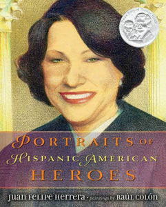 Portraits of Hispanic Americans Heroes (Hardcover)