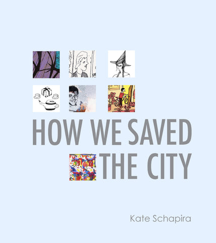 How We Saved the City