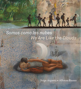 Somos como las nubes / We Are Like the Clouds (Hardcover)